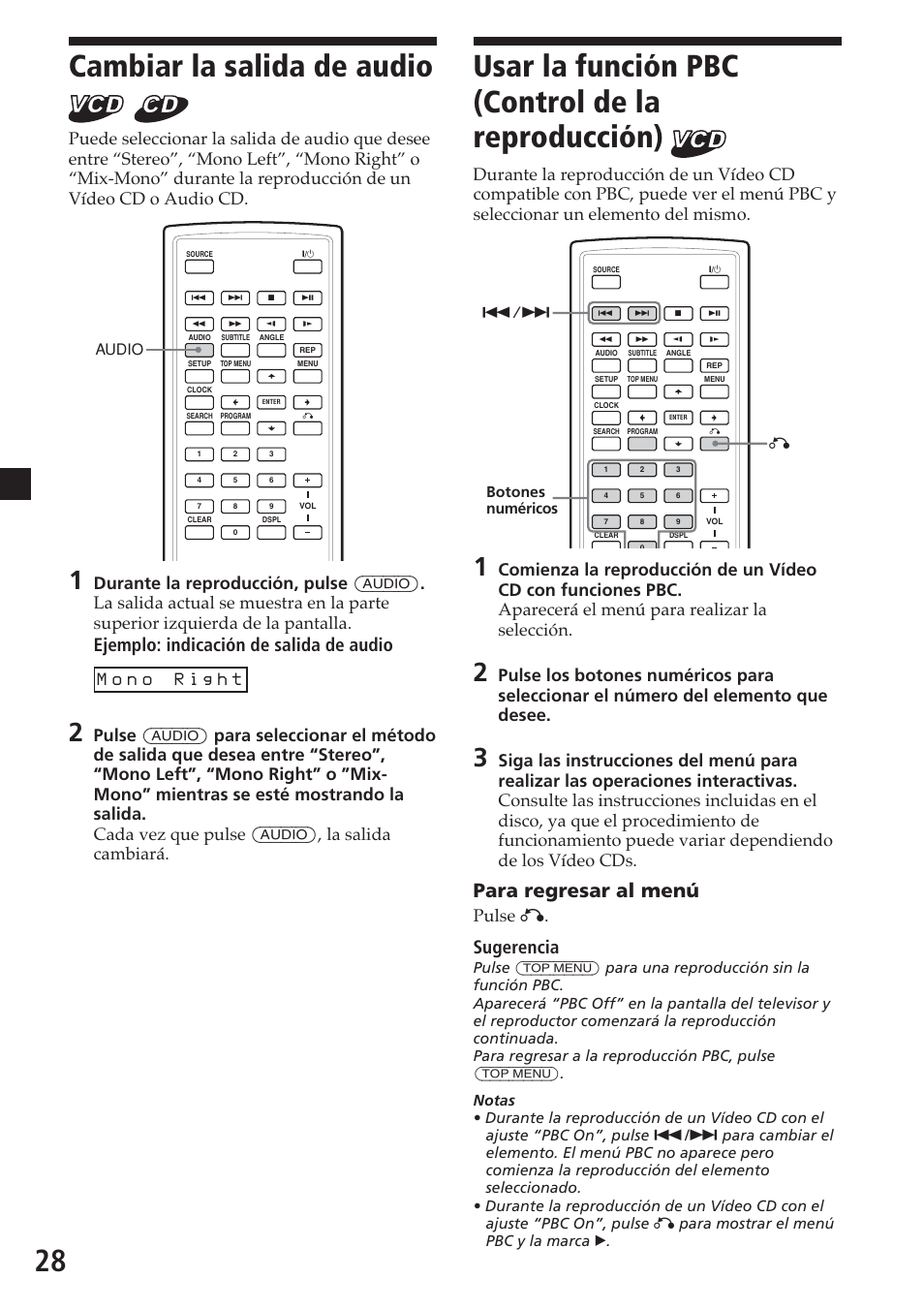 Cambiar la salida de audio, Usar la función pbc (control de la reproducción), Para regresar al menú | Sugerencia, Ejemplo: indicación de salida de audio, Pulse o | Sony MV-700HR User Manual | Page 124 / 148