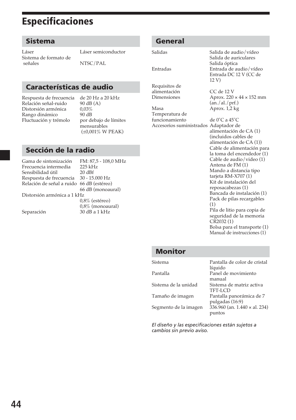 Especificaciones, Sistema, Características de audio | Sección de la radio, General, Monitor, 44 especificaciones | Sony MV-700HR User Manual | Page 140 / 148