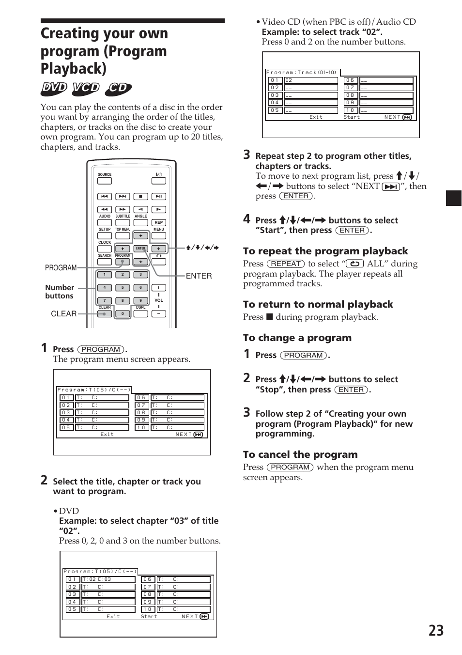 Creating your own program (program playback), 23 creating your own program (program playback), Press (program) . the program menu screen appears | Press x during program playback, Press (program) | Sony MV-700HR User Manual | Page 23 / 148