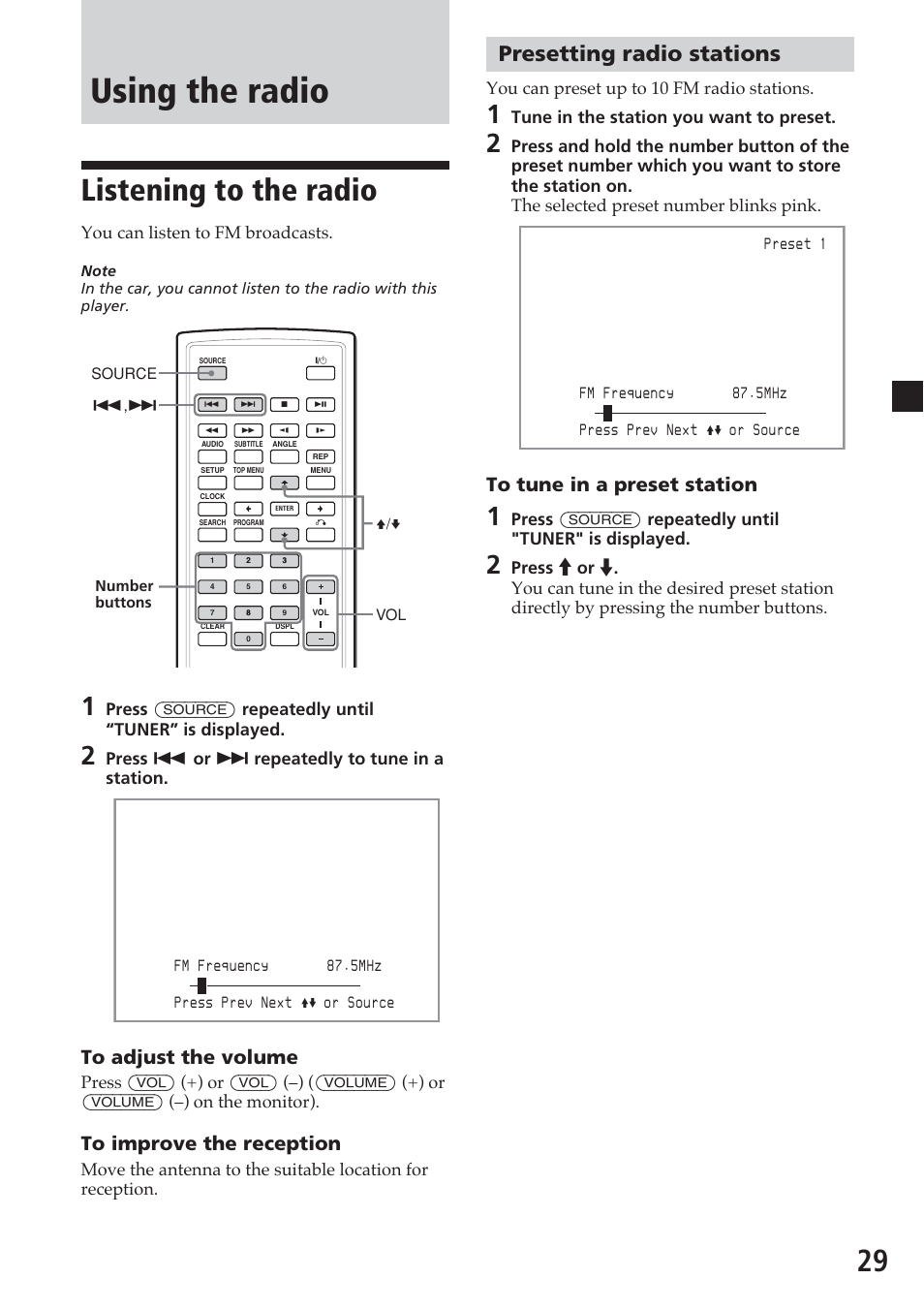 Using the radio, Listening to the radio, Presetting radio stations | You can listen to fm broadcasts, Press . or > repeatedly to tune in a station, You can preset up to 10 fm radio stations, Tune in the station you want to preset | Sony MV-700HR User Manual | Page 29 / 148