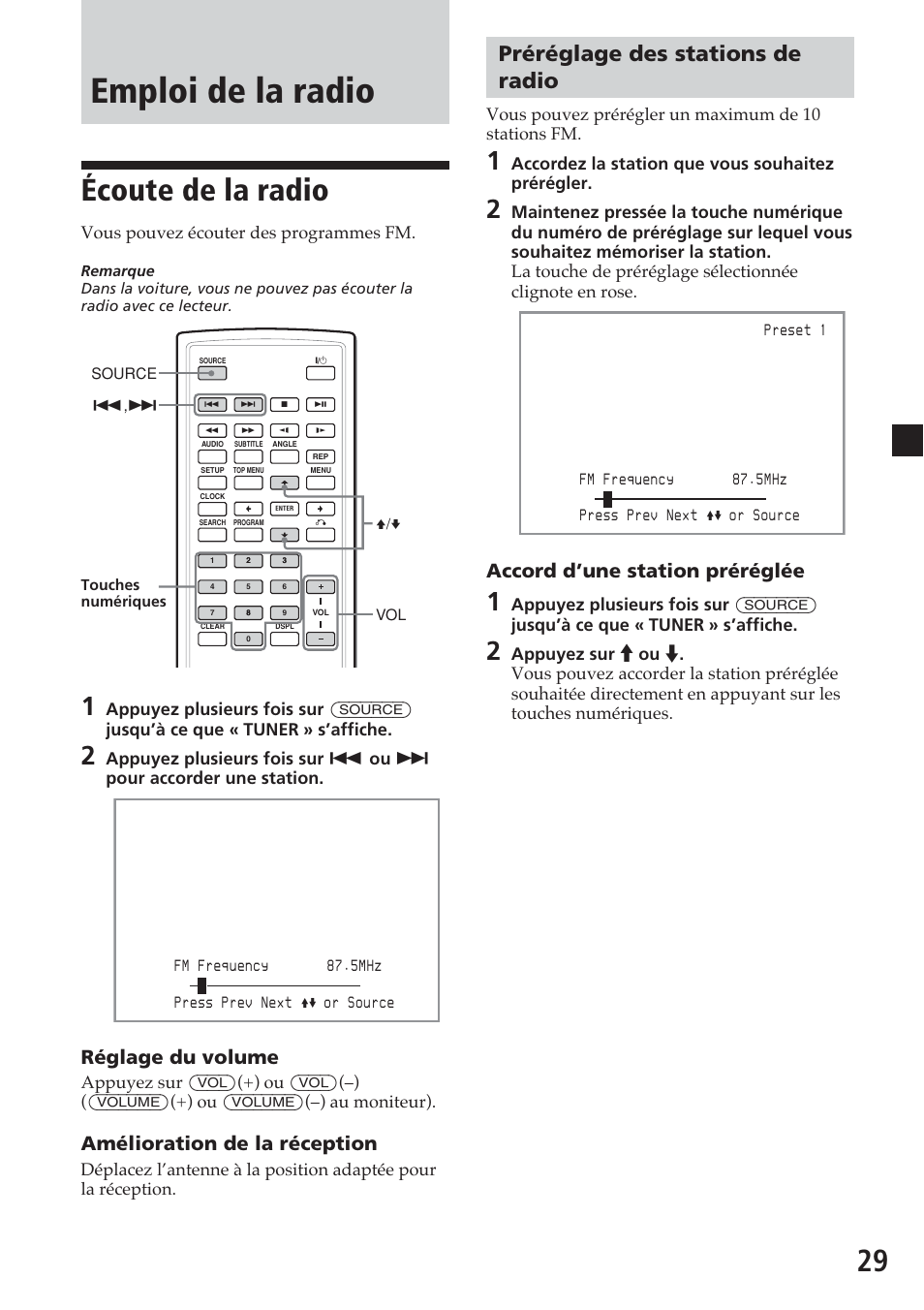 Emploi de la radio, Écoute de la radio, Préréglage des stations de radio | Réglage du volume, Amélioration de la réception, Accord d’une station préréglée, Vous pouvez écouter des programmes fm, Vous pouvez prérégler un maximum de 10 stations fm, Accordez la station que vous souhaitez prérégler | Sony MV-700HR User Manual | Page 77 / 148