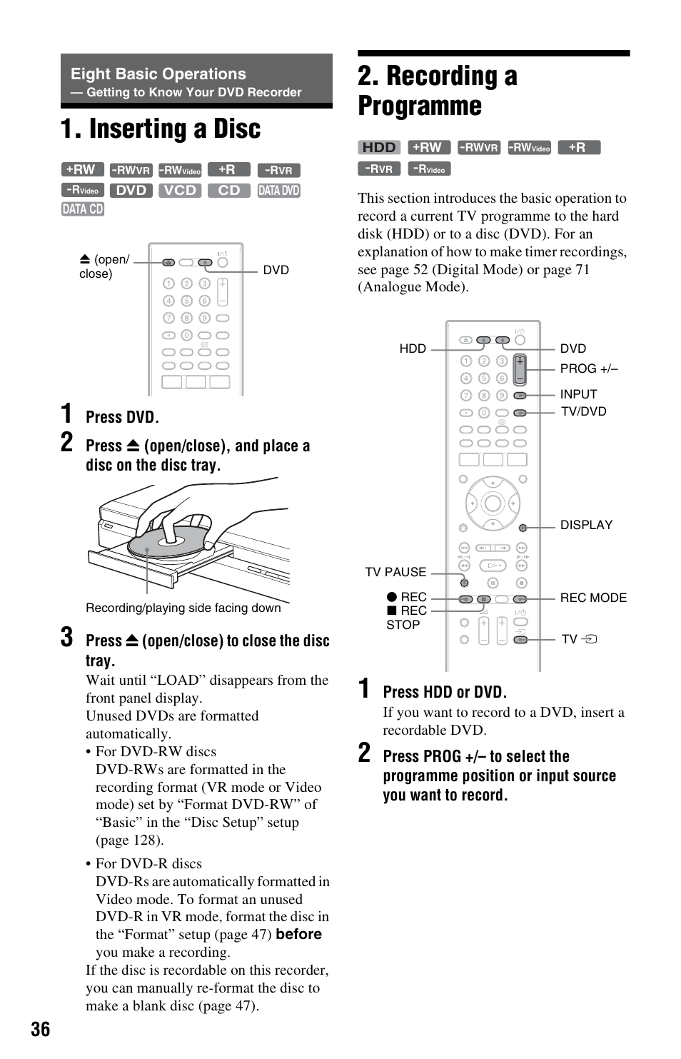 Inserting a disc, Recording a programme, Inserting a disc 2. recording a programme | Eight basic operations, Inserting a disc 1 | Sony RDR-HXD970 User Manual | Page 36 / 172