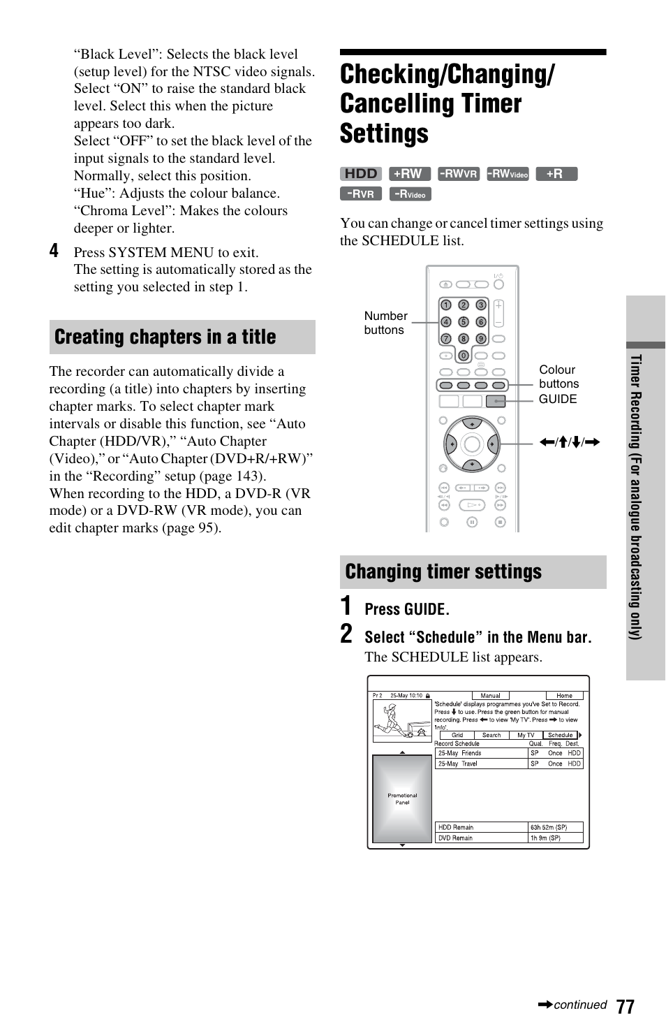 Creating chapters in a title, Checking/changing/cancelling timer settings, Changing timer settings | Checking/changing/ cancelling timer settings | Sony RDR-HXD970 User Manual | Page 77 / 172