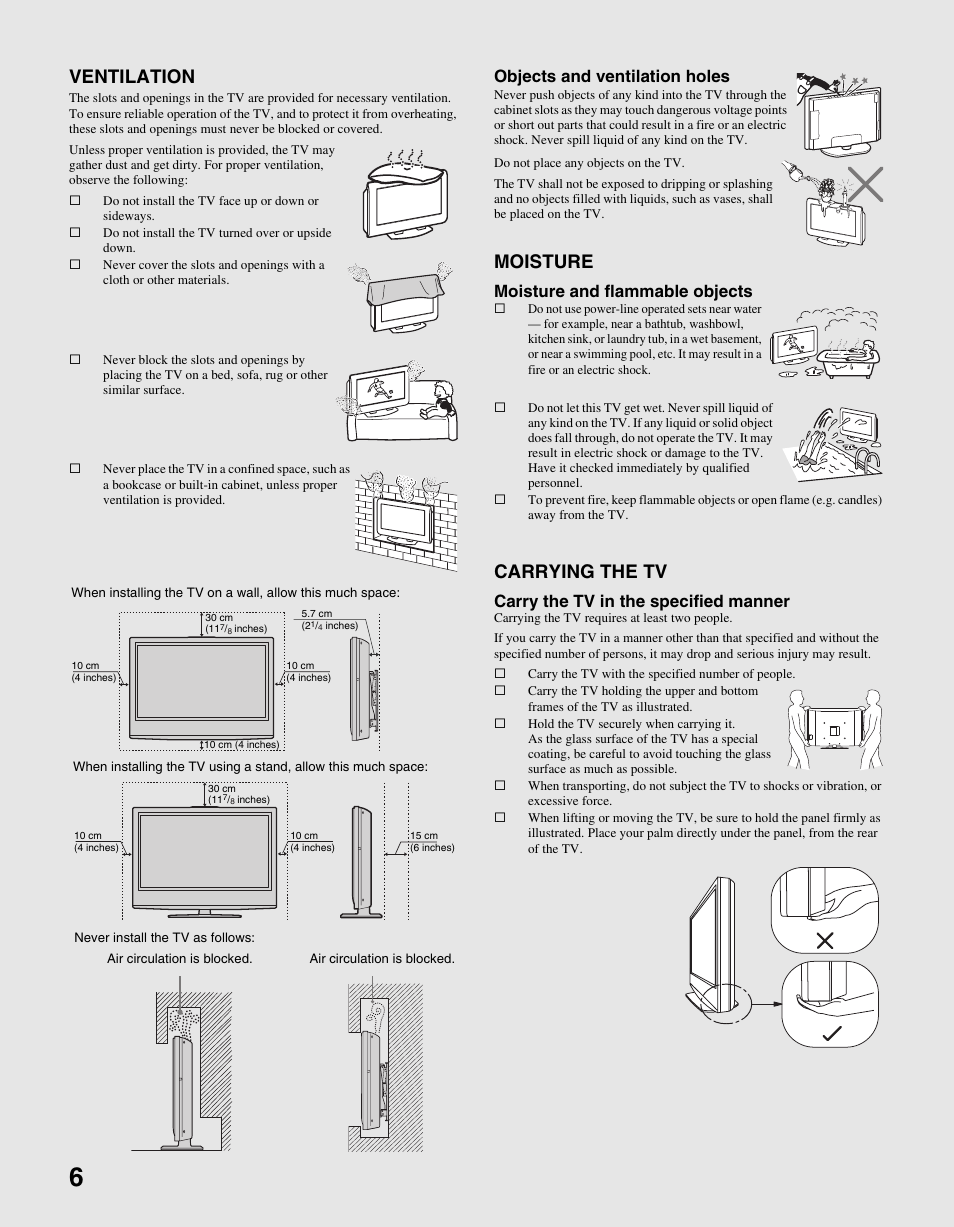 Ventilation, Moisture, Carrying the tv | Objects and ventilation holes, Moisture and flammable objects, Carry the tv in the specified manner | Sony BRAVIA KDL-23S2010 User Manual | Page 6 / 48