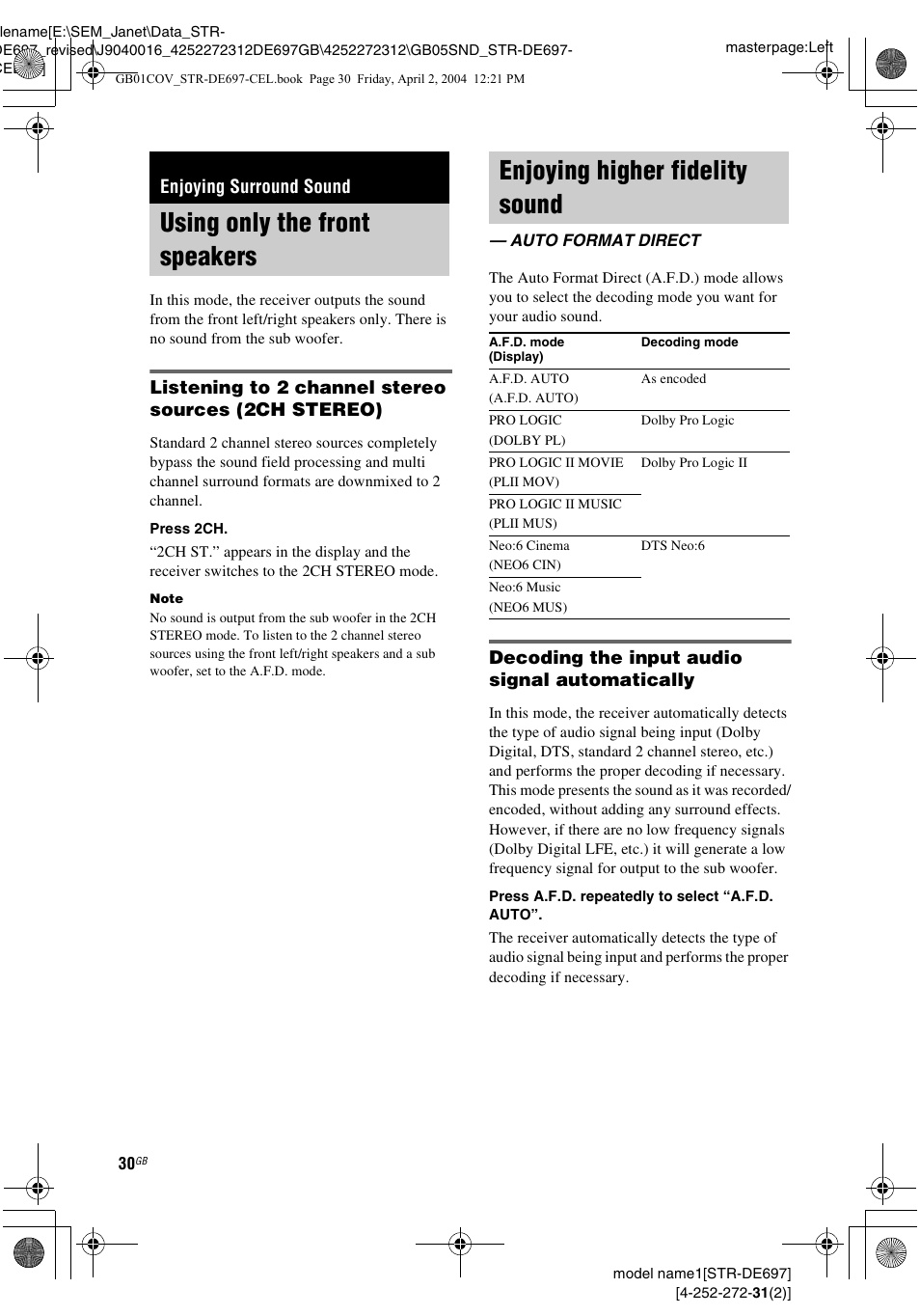 Enjoying surround sound, Using only the front speakers, Enjoying higher fidelity sound | Auto format direct, Listening to 2 channel stereo sources (2ch stereo), Decoding the input audio signal automatically | Sony STR-DE697 User Manual | Page 30 / 56