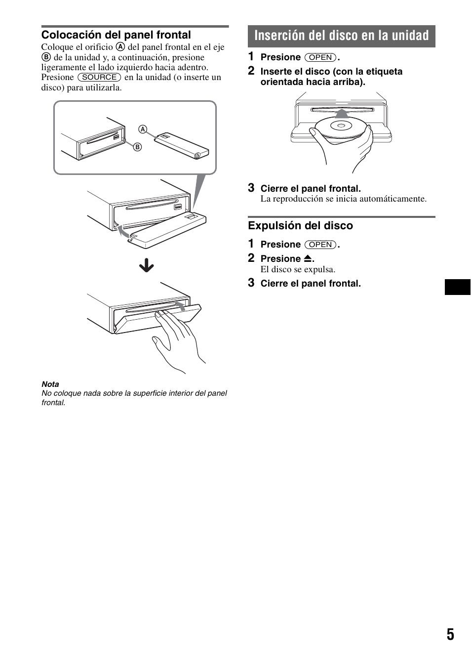 Colocación del panel frontal, Inserción del disco en la unidad, Expulsión del disco | Sony CDX-GT30W User Manual | Page 21 / 36