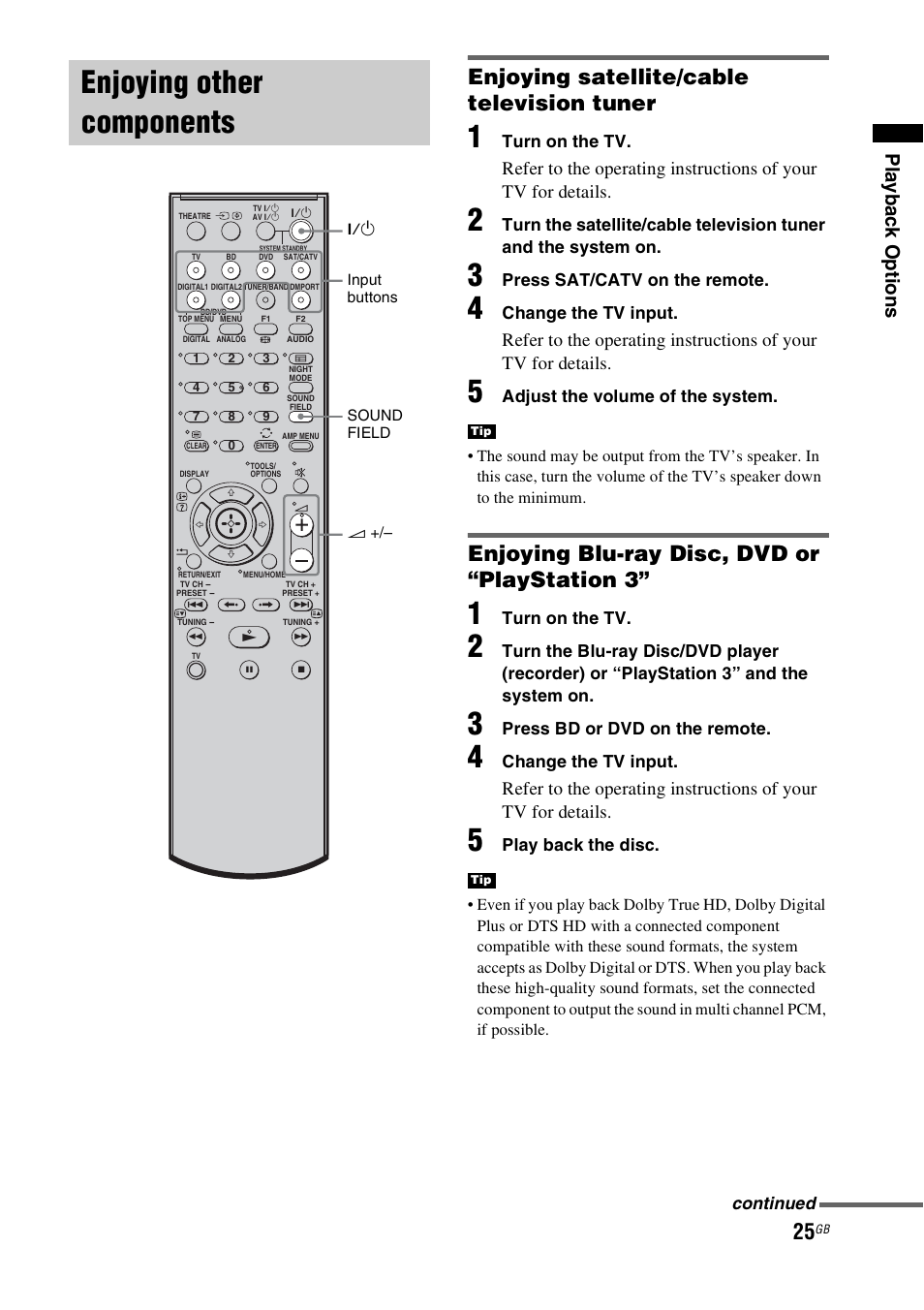 Enjoying other components, Enjoying satellite/cable television tuner, Enjoying blu-ray disc, dvd or “playstation 3 | Play b a ck o p tio n s | Sony HT-FS3 User Manual | Page 25 / 68