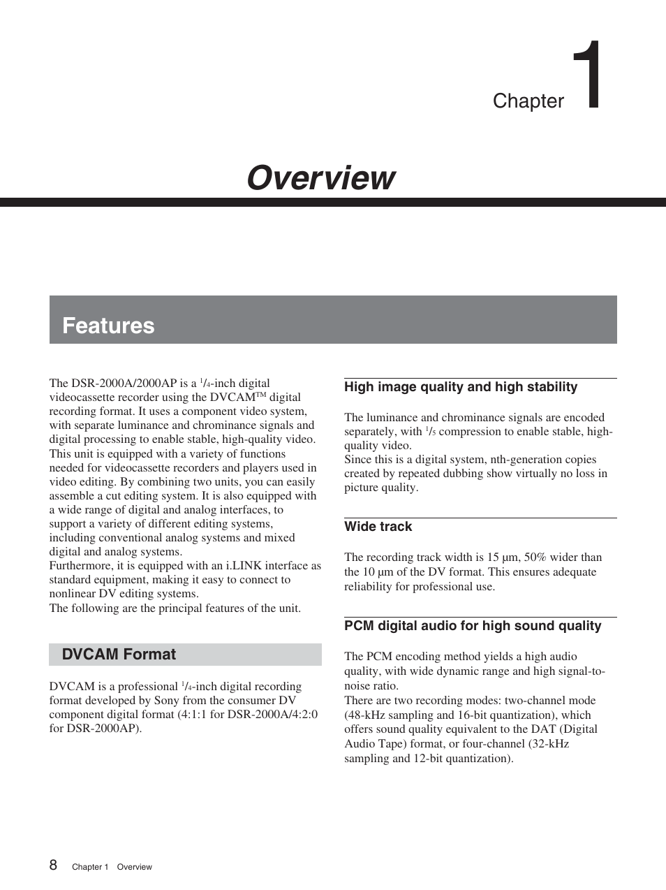 Chapter 1 overview, Features, Dvcam format | Overview, Chapter | Sony DSR-2000AP User Manual | Page 8 / 150