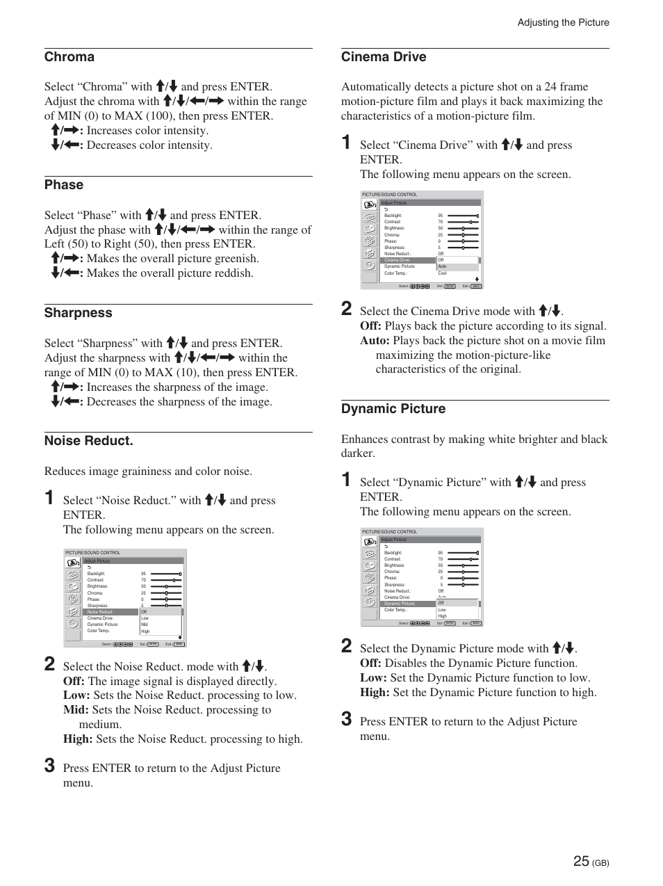 Cinema drive, Dynamic picture, Chroma | Phase, Sharpness, Noise reduct, Press enter to return to the adjust picture menu, Reduces image graininess and color noise | Sony 32LX1 User Manual | Page 25 / 43