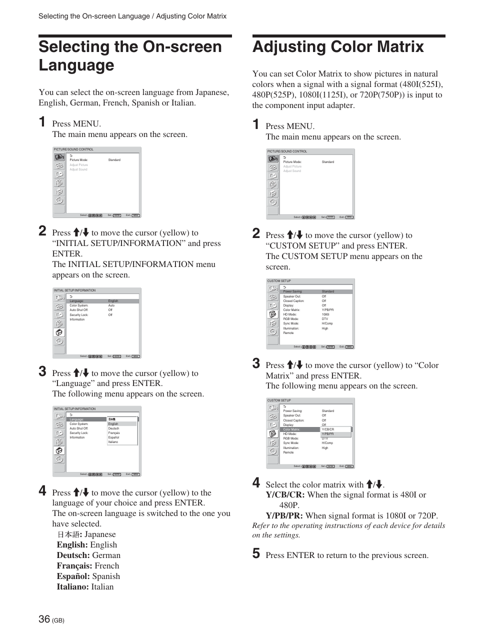 Selecting the on-screen language, Adjusting color matrix, Press menu. the main menu appears on the screen | Press enter to return to the previous screen | Sony 32LX1 User Manual | Page 36 / 43