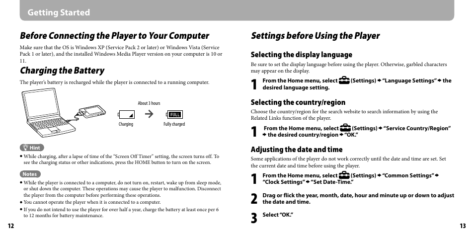 Getting started, Before connecting the player to your computer, Charging the battery | Settings before using the player | Sony NWZ-X1050 User Manual | Page 7 / 16
