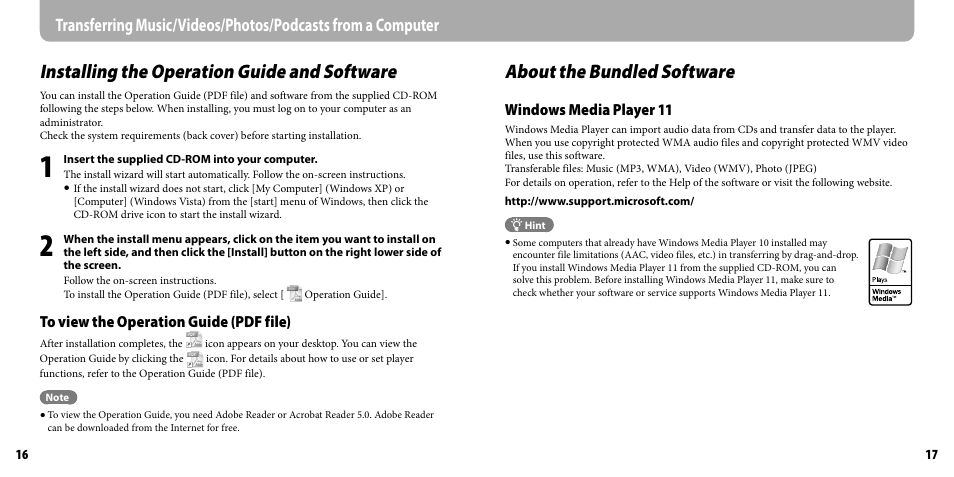 Installing the operation guide and software, About the bundled software, Transferring music/videos/photos/podcasts | From a computer, Windows media player 11 | Sony NWZ-X1050 User Manual | Page 9 / 16