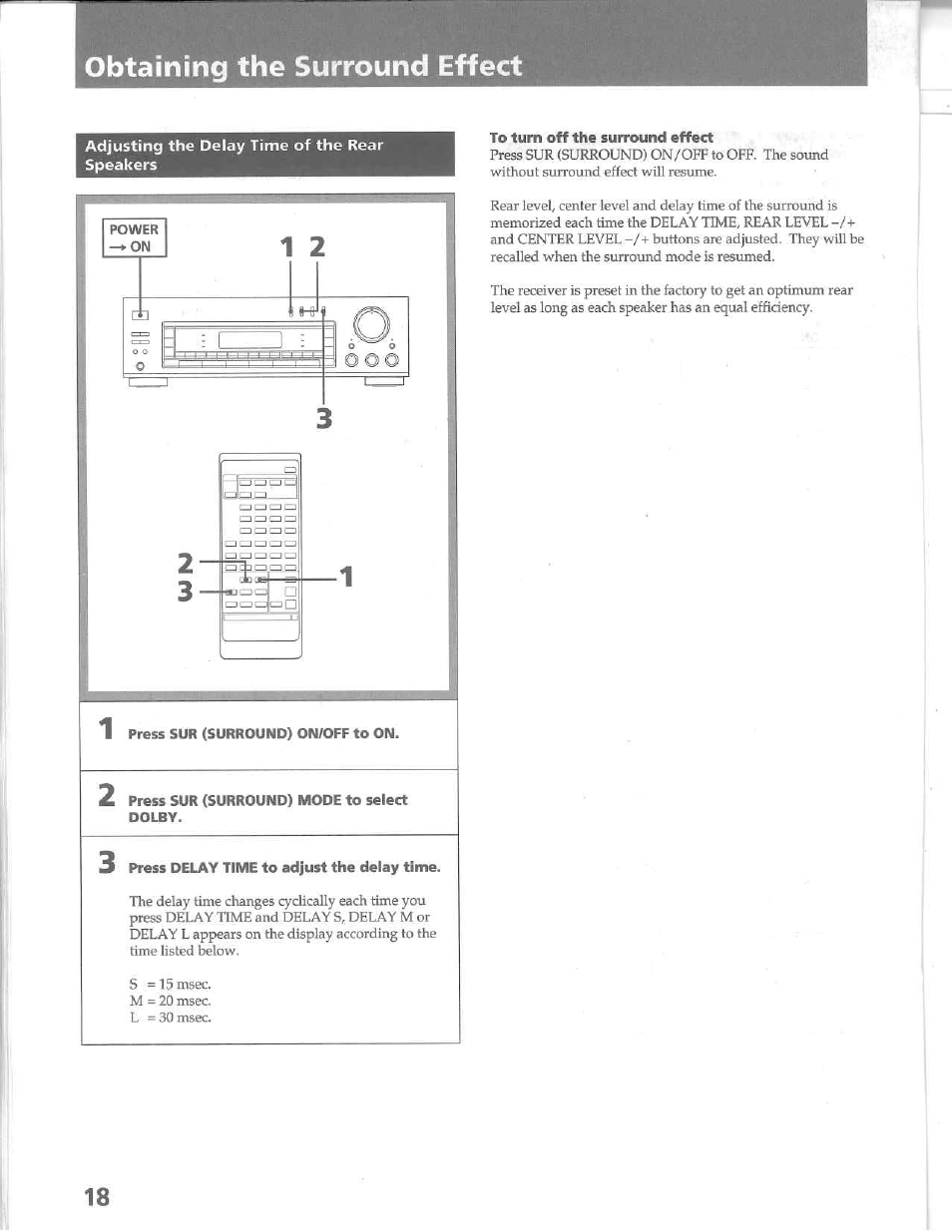 Adjusting the delay time of the rear speakers, To turn off the surround effect, Press sur (surround) mode to select dolby | Press delay time to adjust the delay time, Obtaining the surround effect | Sony STR-D515 User Manual | Page 18 / 24