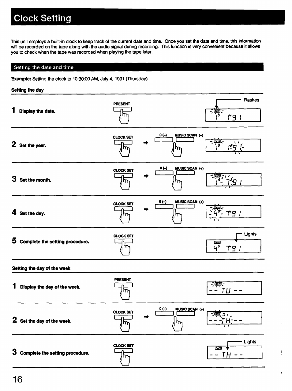 Clock setting, 1 display the date, 2 set the year | 3 set the month, 4 set the day, 5 complete the setting procedure, Setting the day of the week, 1 display the day of the week, 2 set the day of the week, 3 complete the setting procedure | Sony DTC-57ES User Manual | Page 16 / 49