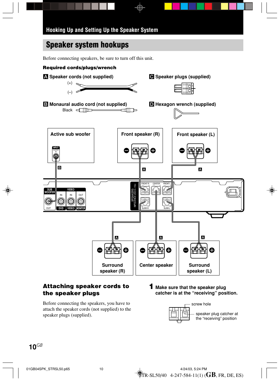Hooking up and setting up the speaker system, Speaker system hookups, Ee e e | Attaching speaker cords to the speaker plugs | Sony TR-SL50 User Manual | Page 10 / 157