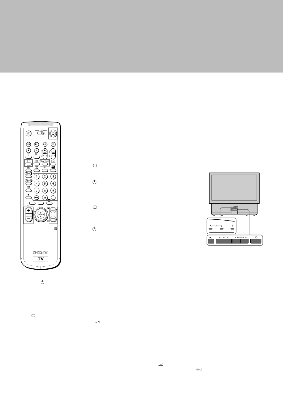 Instrucciones de funcionamiento, Visualización del tv, Activación y desactivación del tv | Selección de programas de tv, Ajuste del volumen, Funcionamiento del tv utilizando las teclas del tv, Activación, Desactivación temporal, Desactivación total, Para seleccionar un número de dos dígitos | Sony KL-40WA1 User Manual | Page 44 / 123