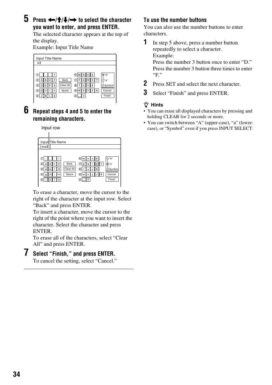 Select “finish,” and press enter, Press set and select the next character, Select “finish” and press enter | Sony RDR-GXD310 User Manual | Page 34 / 108
