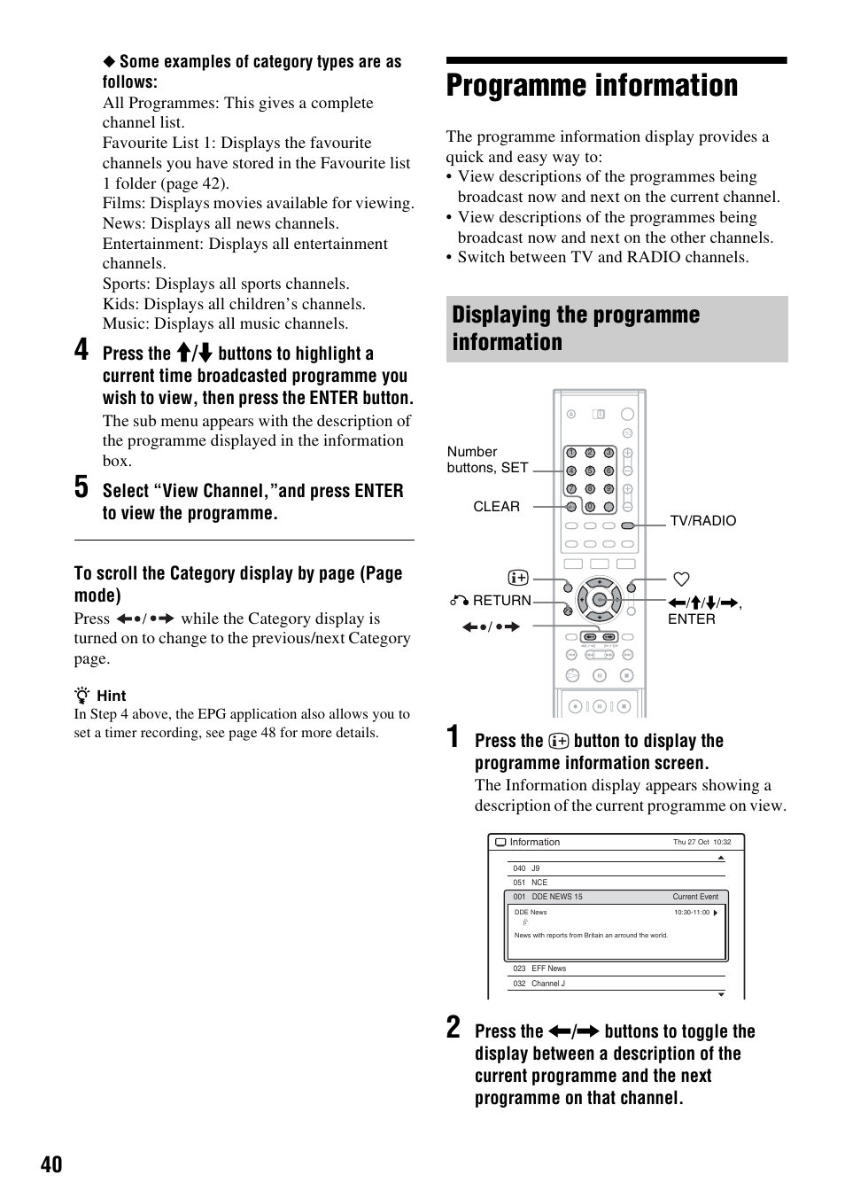 Programme information, Displaying the programme information, M / m | Press the, Press | Sony RDR-GXD310 User Manual | Page 40 / 108