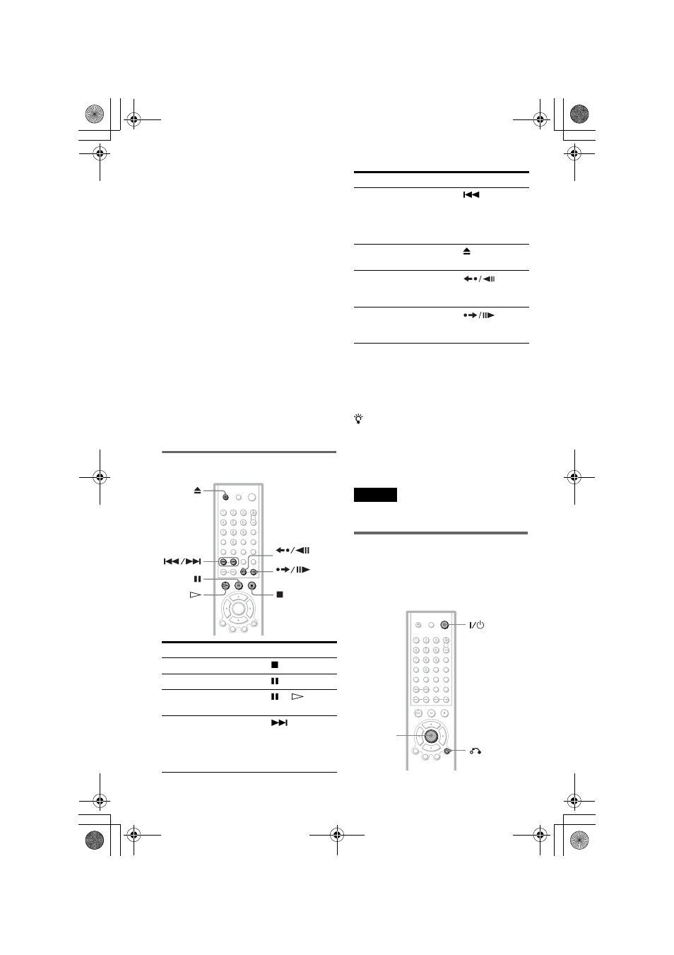 Additional operations, Locking the disc tray (child lock), Pause button (28) | Button (28, Stop button (28) | Sony DVP-NS530 User Manual | Page 28 / 76