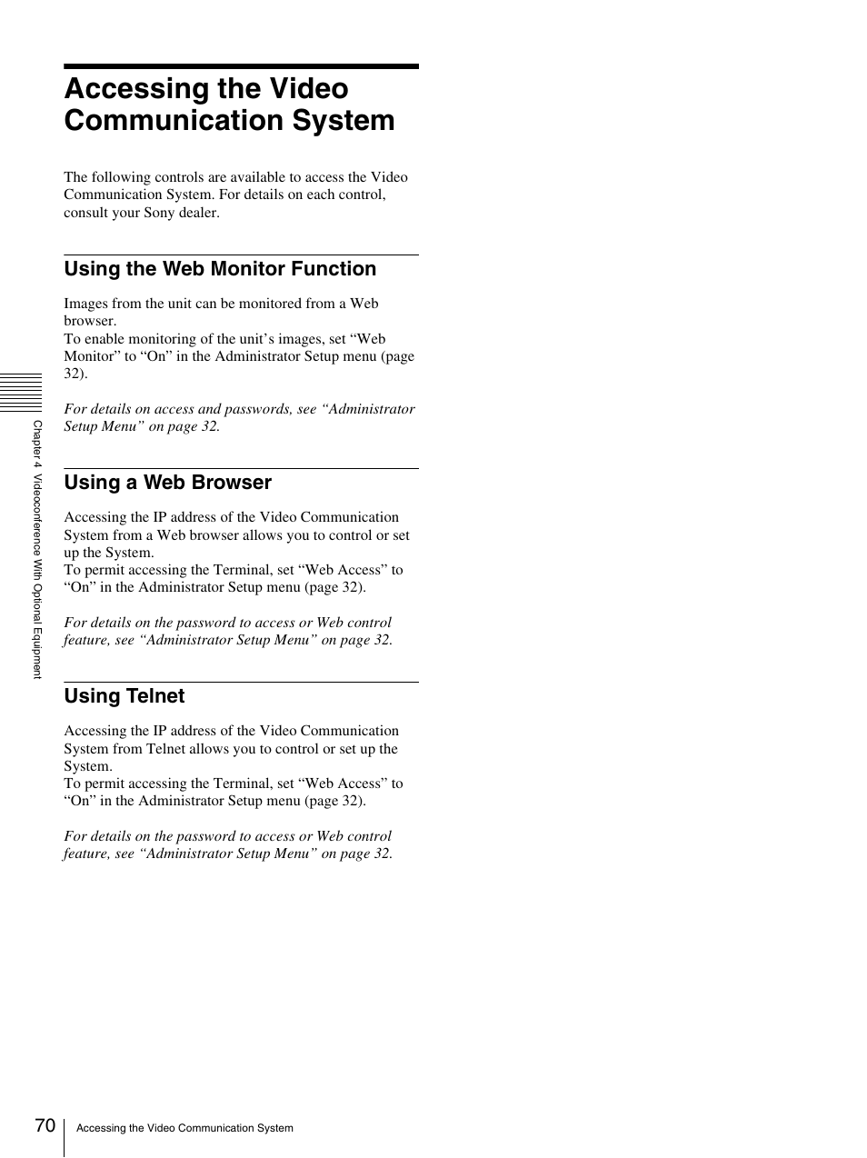 Accessing the video communication system, Using the web monitor function, Using a web browser | Using telnet | Sony PCS-TL33 User Manual | Page 70 / 129