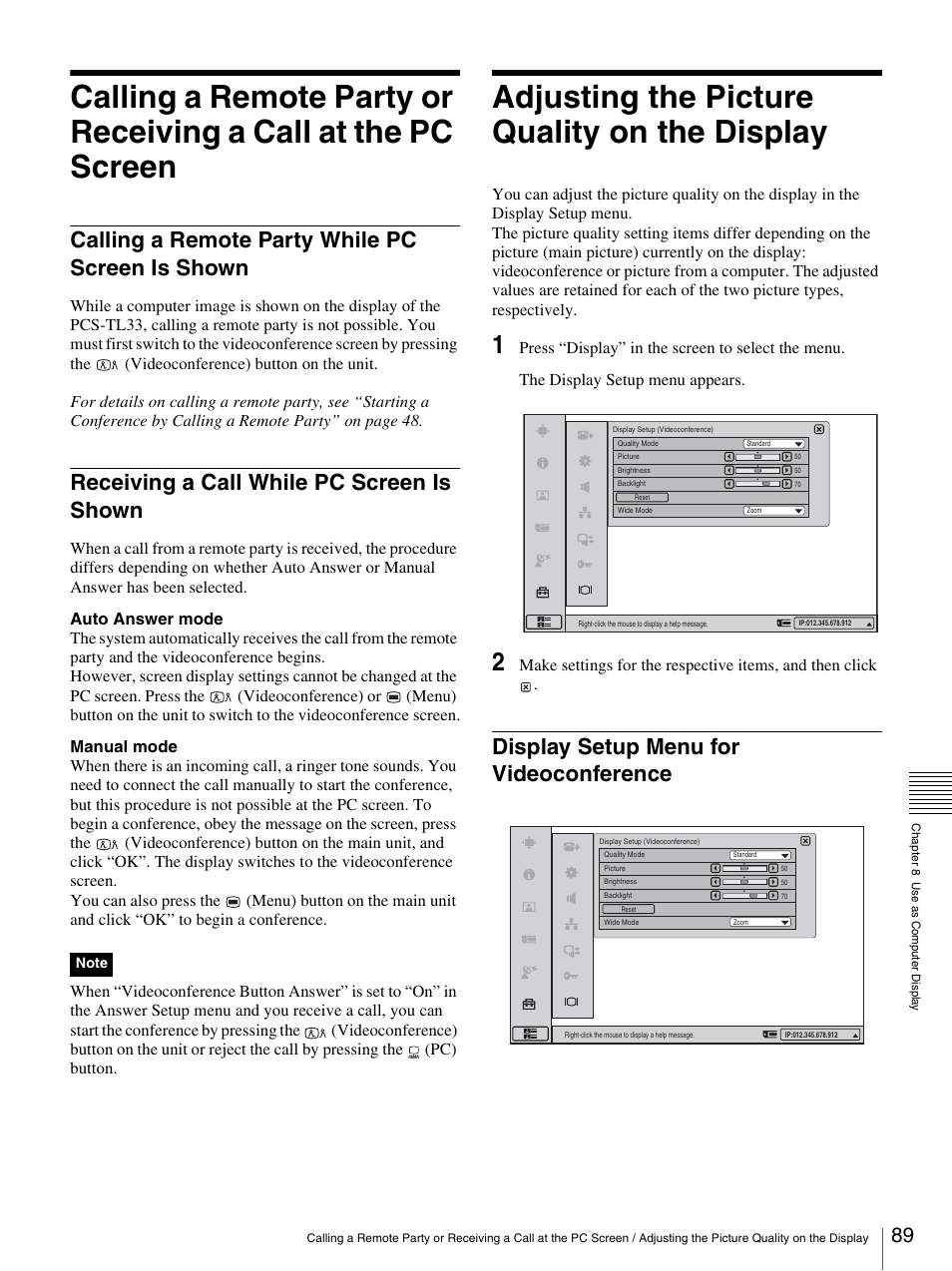 Calling a remote party while pc screen is shown, Receiving a call while pc screen is shown, Adjusting the picture quality on the display | Display setup menu for videoconference | Sony PCS-TL33 User Manual | Page 89 / 129