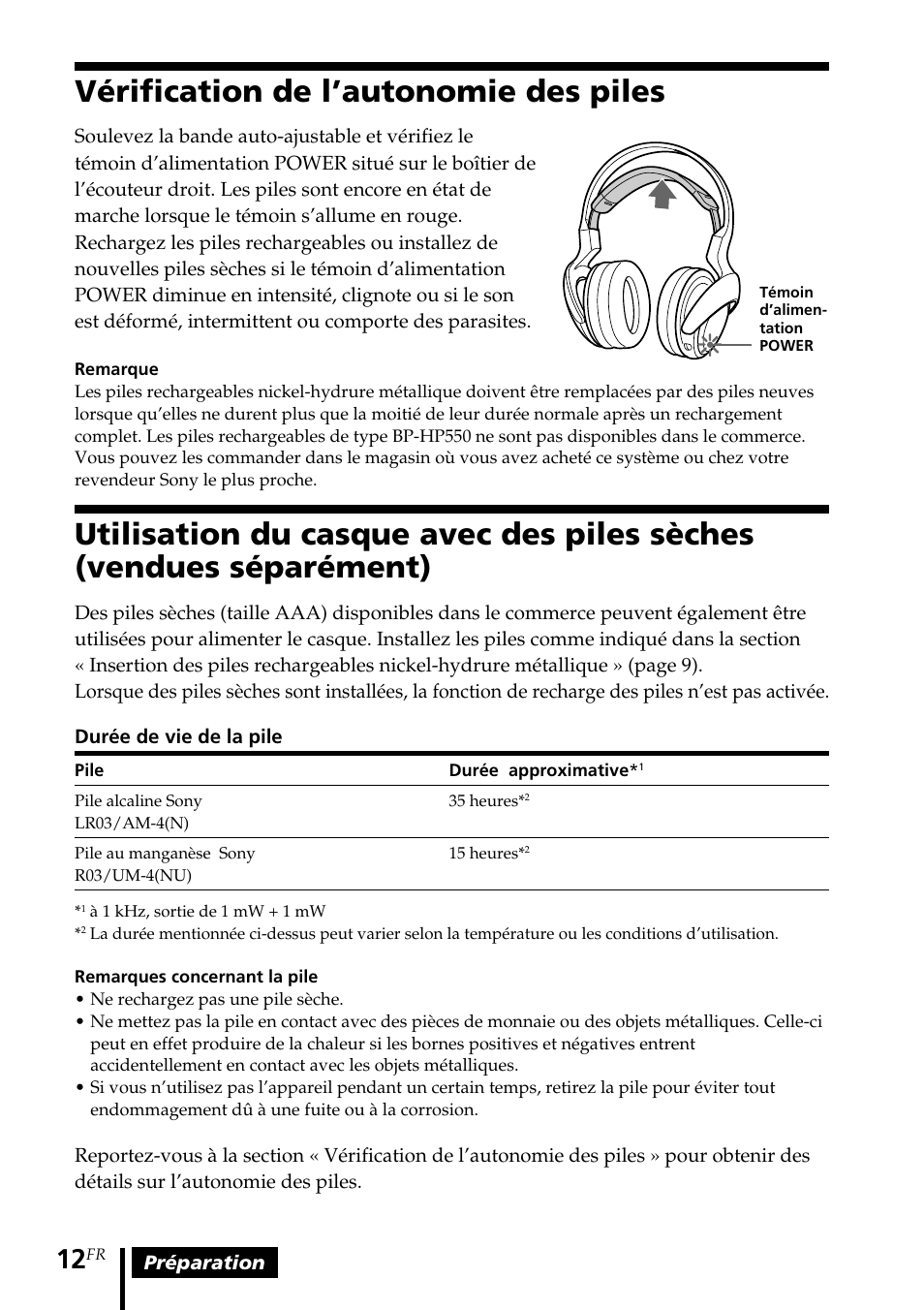 Vérification de l’autonomie des piles, Vérification de l’autonomie, Des piles | Utilisation du casque avec des piles, Sèches (vendues séparément) | Sony MDR DS3000 User Manual | Page 38 / 108