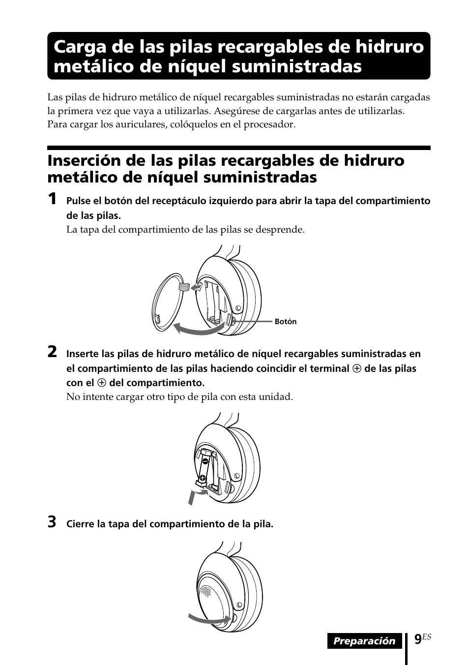 Carga de las pilas recargables de, Hidruro metálico de níquel suministradas, Inserción de las pilas recargables de | Sony MDR DS3000 User Manual | Page 61 / 108