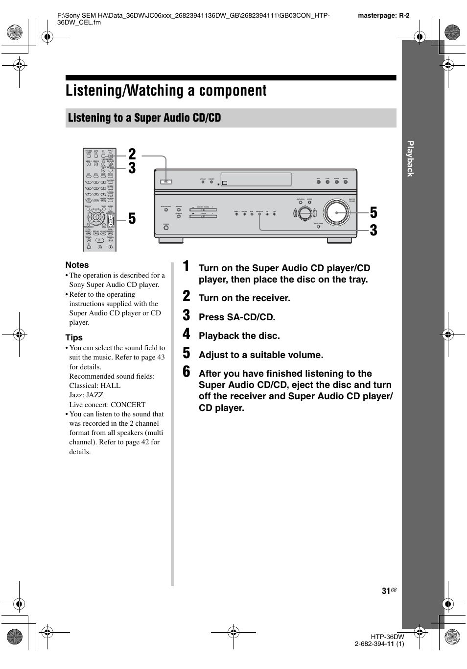Listening/watching a component, Listening to a super audio cd/cd, Turn on the receiver | Press sa-cd/cd, Playback the disc, Adjust to a suitable volume, Play b a ck, Tips | Sony Model HTP-36DW User Manual | Page 31 / 64