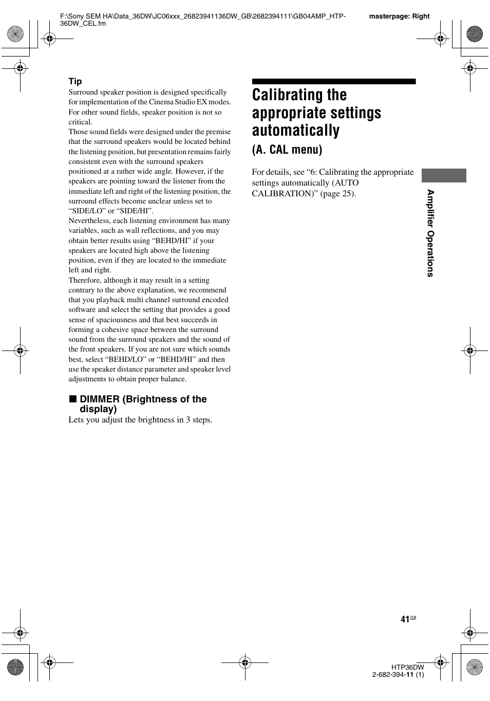 Calibrating the appropriate settings, Automatically (a. cal menu), Calibrating the appropriate settings automatically | A. cal menu) | Sony Model HTP-36DW User Manual | Page 41 / 64