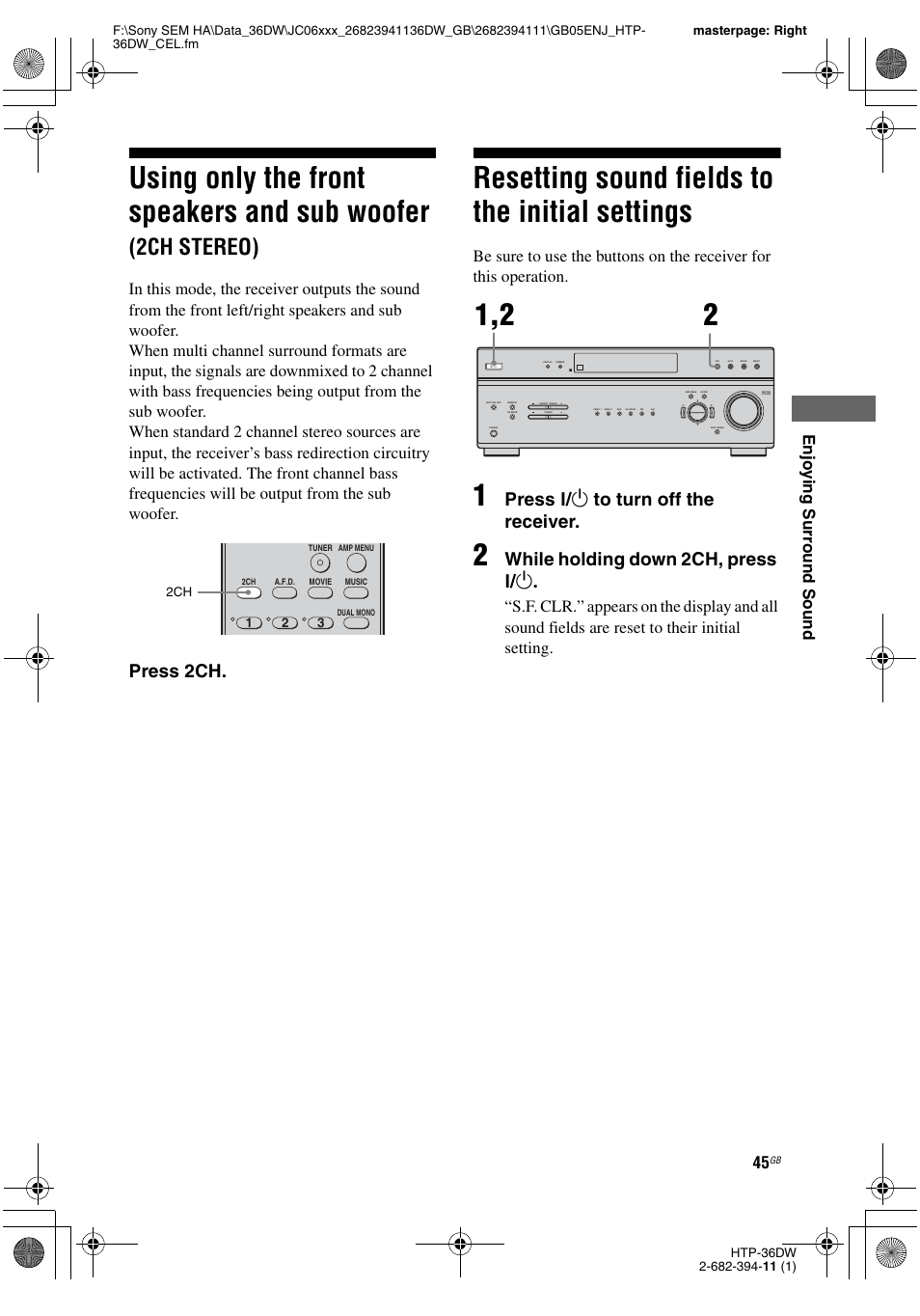 Resetting sound fields to the initial settings, Using only the front speakers and sub woofer, 2ch stereo) | Resetting sound fields to the, Initial settings, Press 2ch, Press ? / 1 to turn off the receiver, While holding down 2ch, press ? / 1, En jo yi n g surr ou nd so un d | Sony Model HTP-36DW User Manual | Page 45 / 64