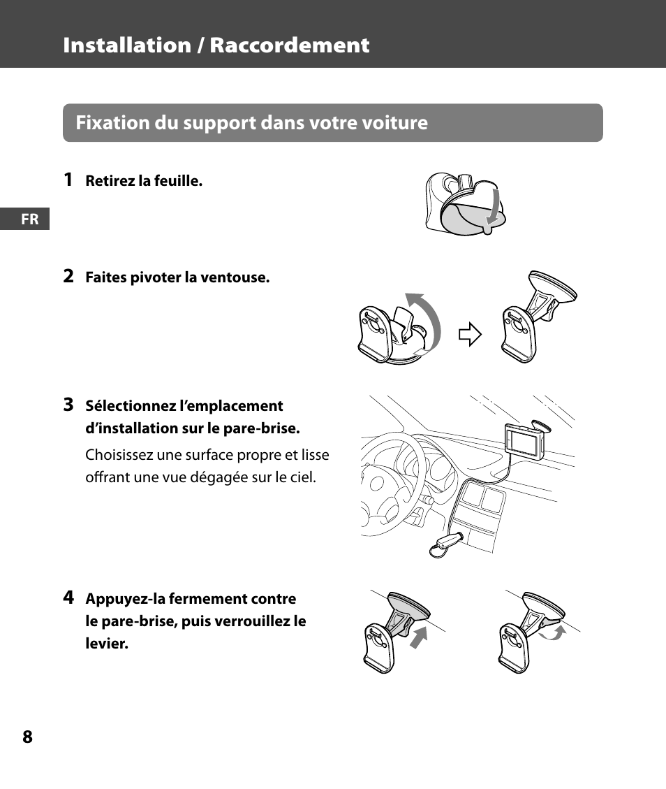 Installation / raccordement, Fixation du support dans votre voiture 1 | Sony 4-000-805-11 User Manual | Page 36 / 88