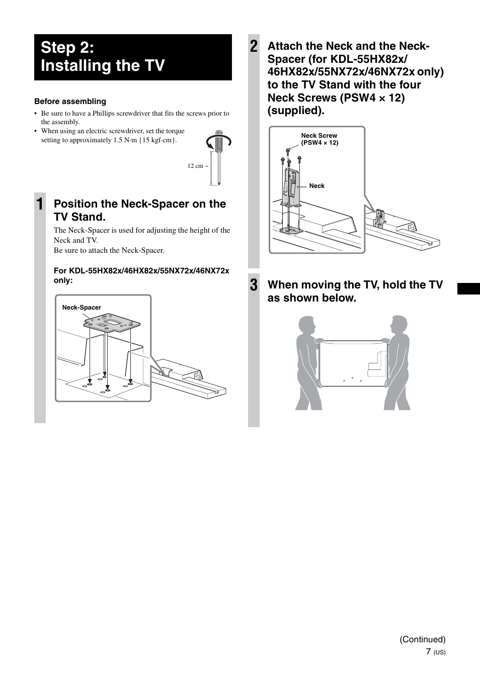 Step 2: installing the tv, Step 2: installing the tv 1, Position the neck-spacer on the tv stand | When moving the tv, hold the tv as shown below | Sony SU-B551S User Manual | Page 7 / 60