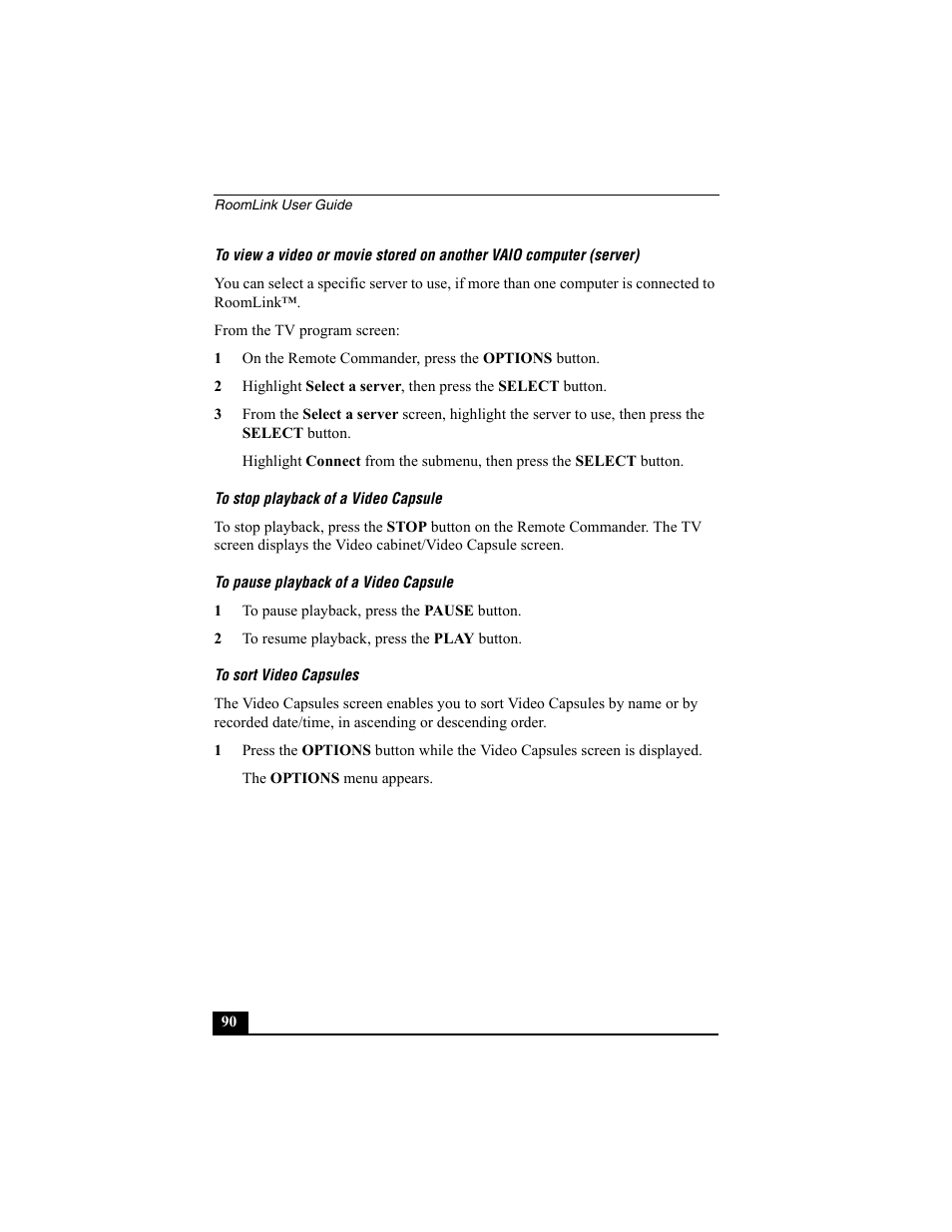 To stop playback of a video capsule, To pause playback of a video capsule, To sort video capsules | Sony PCNA-MR10 User Manual | Page 90 / 132