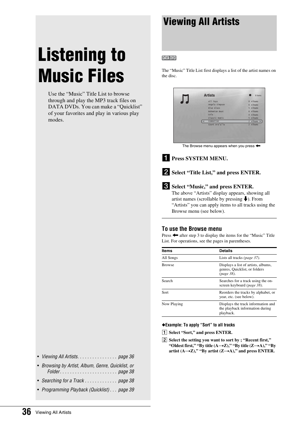 Listening to music files, Viewing all artists, Press system menu | Select “title list,” and press enter, Select “music,” and press enter | Sony BDP - S1 User Manual | Page 36 / 71