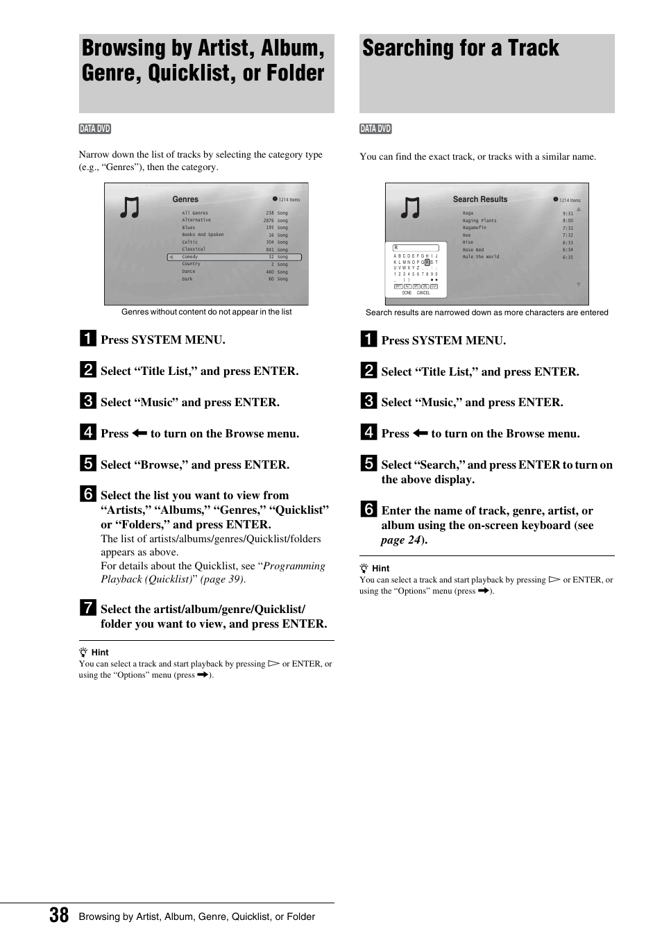 Searching for a track, Browsing by artist, album, genre, Quicklist, or folder | Browsing by artist, album, genre, quicklist, or, Folder, Press system menu, Select “title list,” and press enter, Select “music” and press enter, Press < to turn on the browse menu, Select “browse,” and press enter | Sony BDP - S1 User Manual | Page 38 / 71