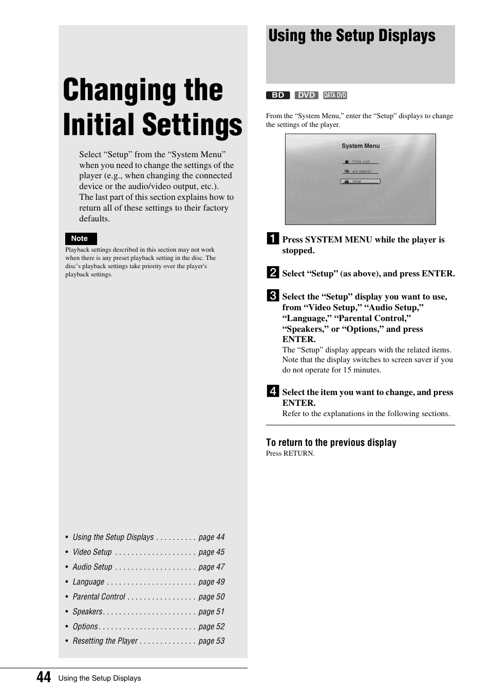 Changing the initial settings, Using the setup displays | Sony BDP - S1 User Manual | Page 44 / 71