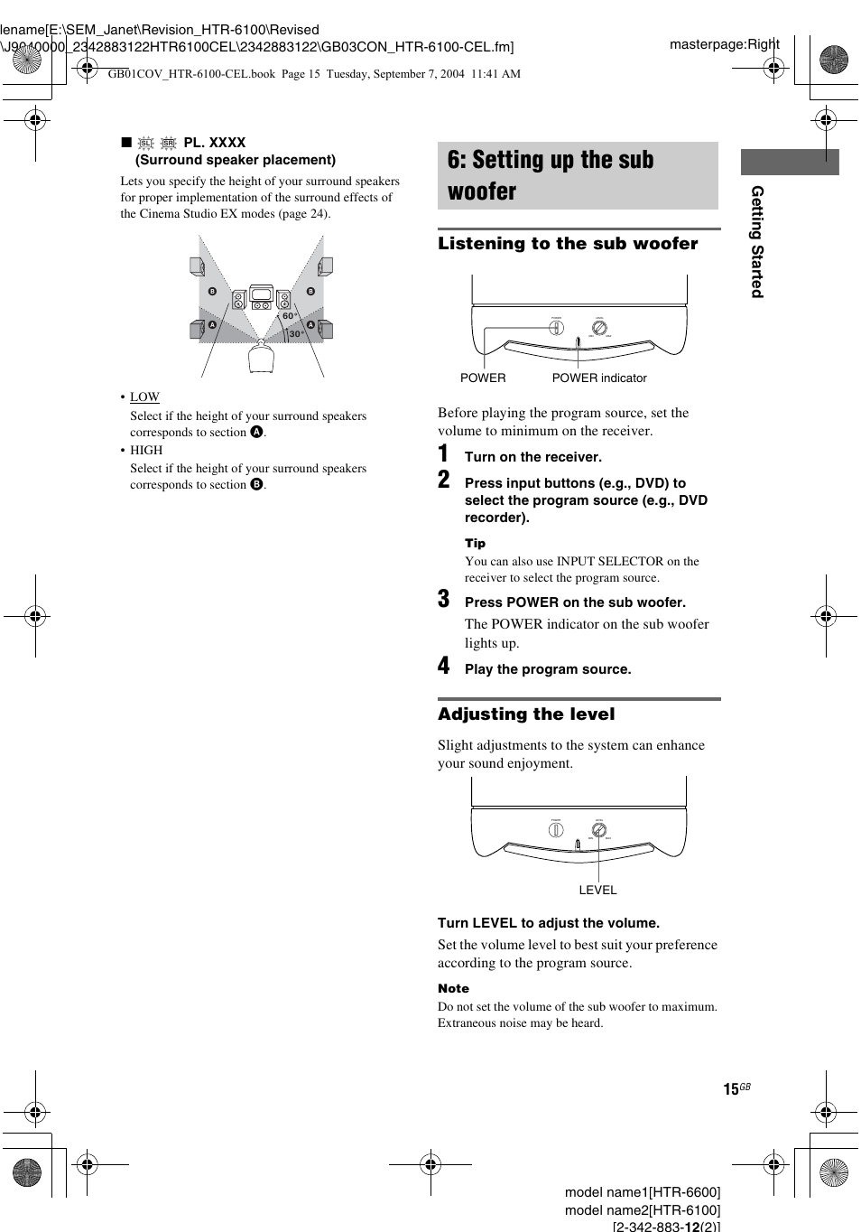 Setting up the sub woofer, Listening to the sub woofer, Adjusting the level | Gettin g star ted | Sony HTR-6100 User Manual | Page 15 / 40