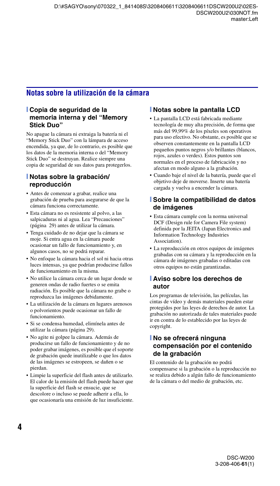 Notas sobre la utilización de la cámara | Sony DSC-W200 User Manual | Page 36 / 64