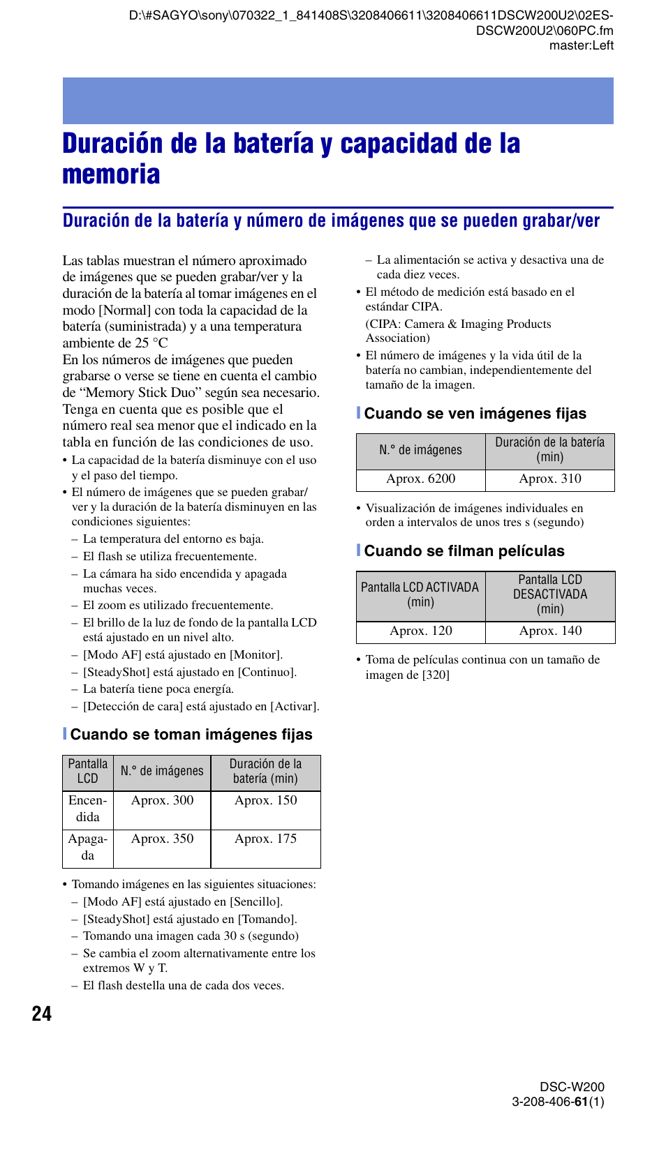 Duración de la batería y capacidad de la memoria | Sony DSC-W200 User Manual | Page 56 / 64