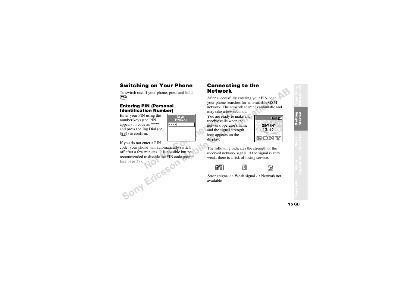 Switching on your phone, Connecting to the network, Switching on your phone connecting to the network | Sony CMD-J7 User Manual | Page 15 / 68