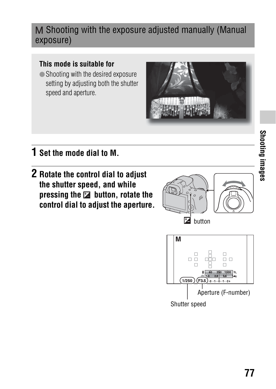 Shooting with the exposure adjusted manually, Manual exposure) | Sony a (alpha) SLT-A55VL User Manual | Page 77 / 203