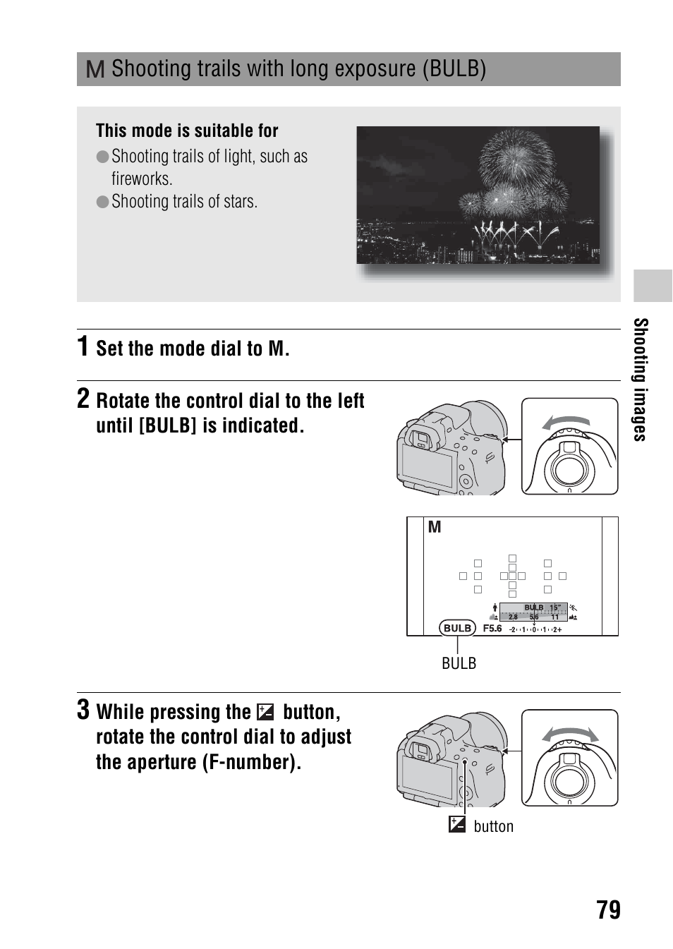 Shooting trails with long exposure (bulb) | Sony a (alpha) SLT-A55VL User Manual | Page 79 / 203