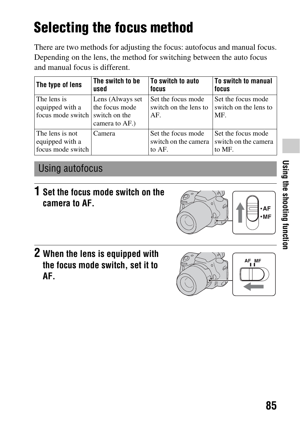 Using the shooting function, Selecting the focus method, Using autofocus | Switch (85 | Sony a (alpha) SLT-A55VL User Manual | Page 85 / 203