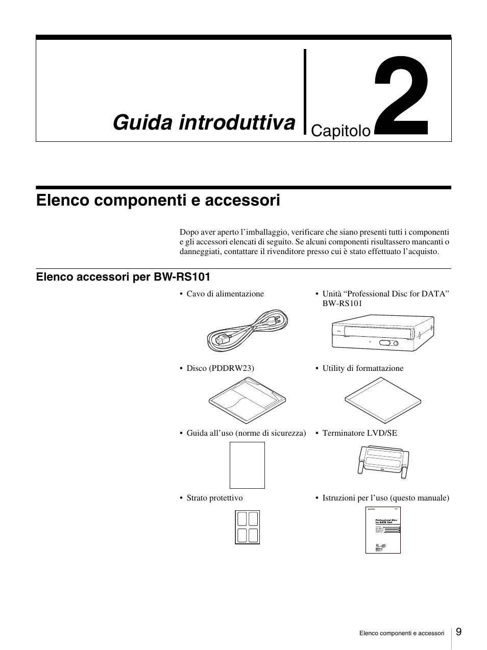 Guida introduttiva, Elenco componenti e accessori, Elenco accessori per bw-rs101 | Chapter 2 guida introduttiva, Capitolo | Sony BW-RS101 User Manual | Page 115 / 134