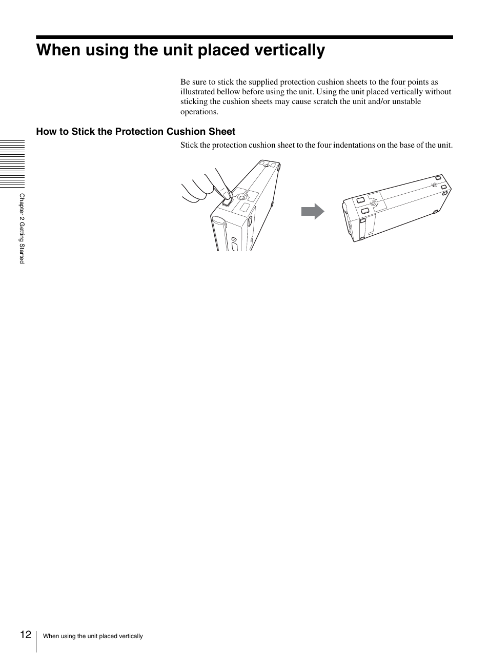 When using the unit placed vertically, How to stick the protection cushion sheet | Sony BW-RS101 User Manual | Page 12 / 134