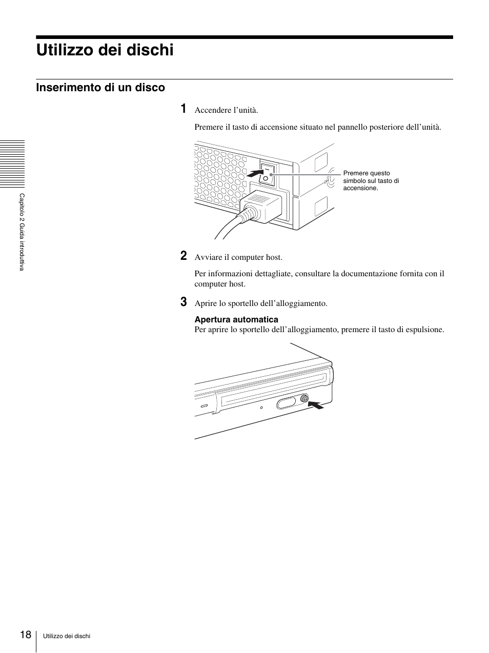Utilizzo dei dischi, Inserimento di un disco | Sony BW-RS101 User Manual | Page 124 / 134