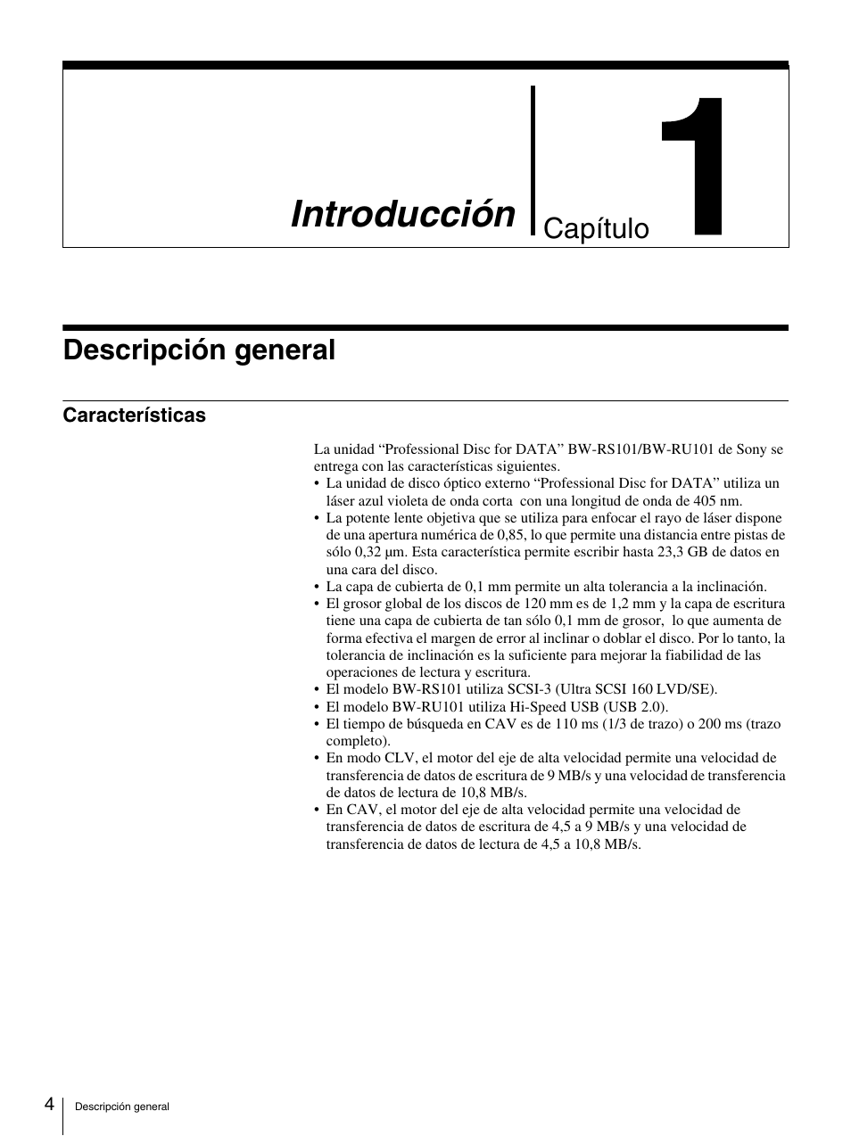 Introducción, Descripción general, Características | Chapter 1 introducción, Capítulo | Sony BW-RS101 User Manual | Page 84 / 134