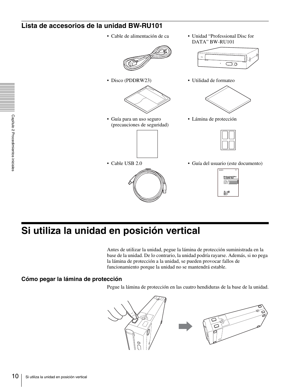 Lista de accesorios de la unidad bw-ru101, Si utiliza la unidad en posición vertical, Cómo pegar la lámina de protección | Sony BW-RS101 User Manual | Page 90 / 134