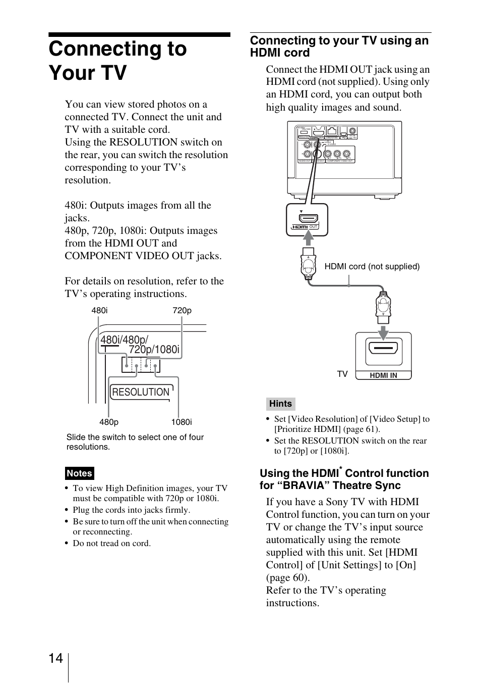 Connecting to your tv, Connecting to your tv using an hdmi cord, Using the hdmi | Resolution | Sony HDMS-S1D User Manual | Page 14 / 79