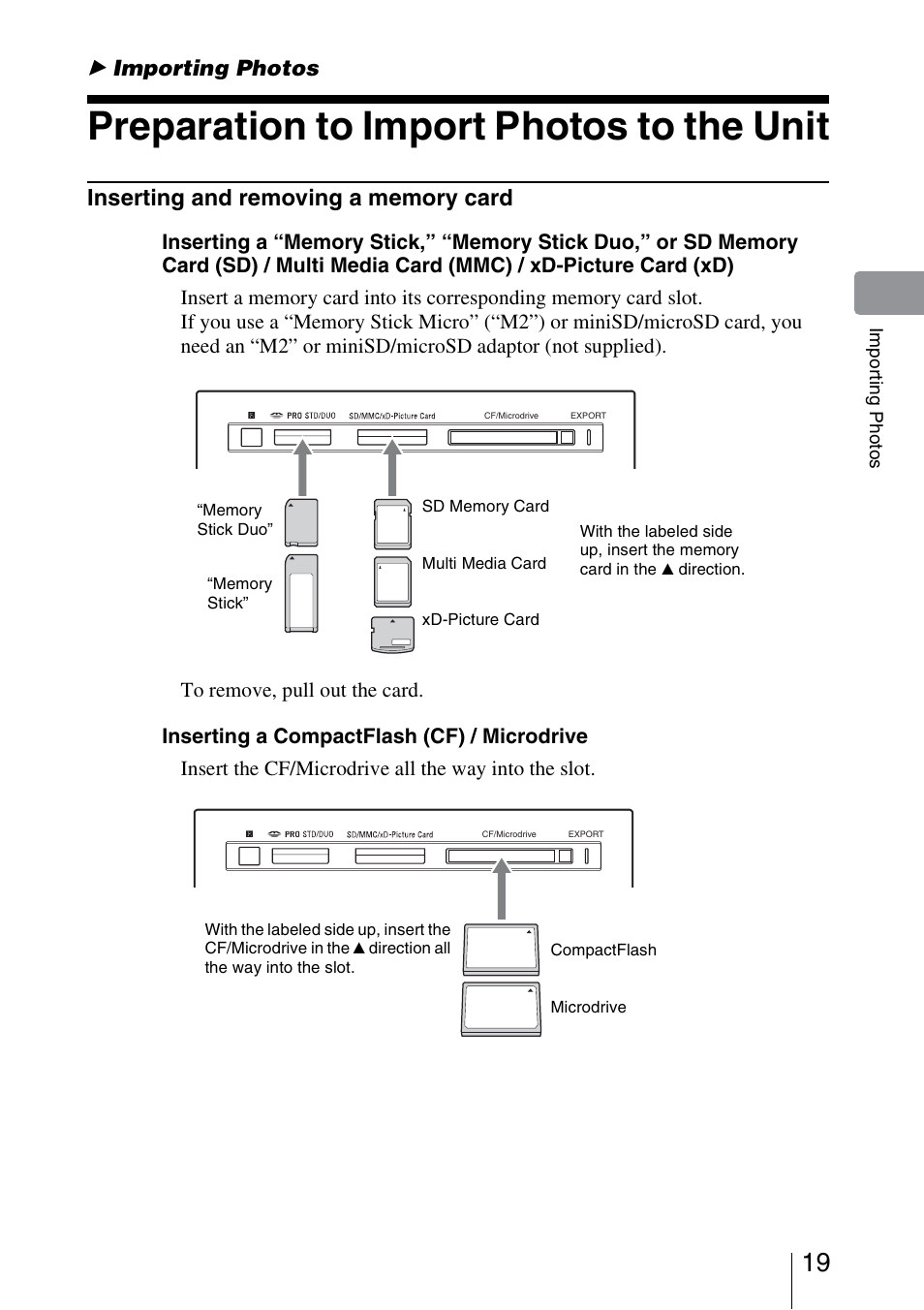 Importing photos, Preparation to import photos to the unit, Inserting and removing a memory card | Sony HDMS-S1D User Manual | Page 19 / 79